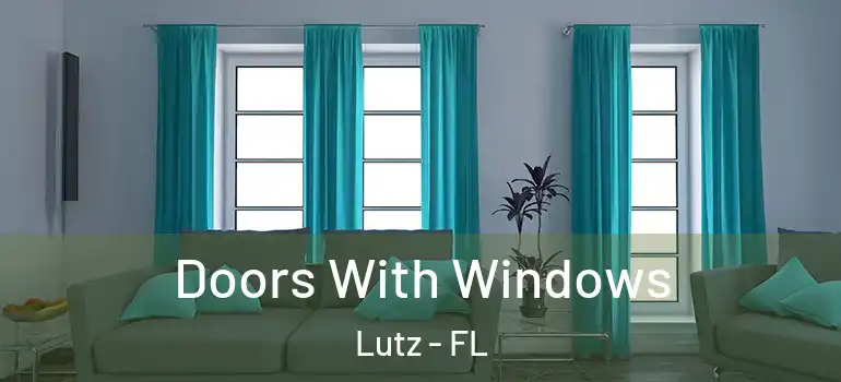 Doors With Windows Lutz - FL