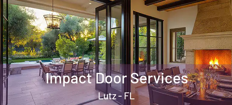 Impact Door Services Lutz - FL