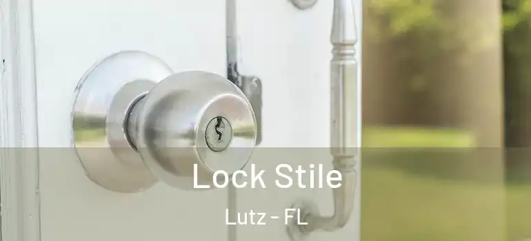 Lock Stile Lutz - FL